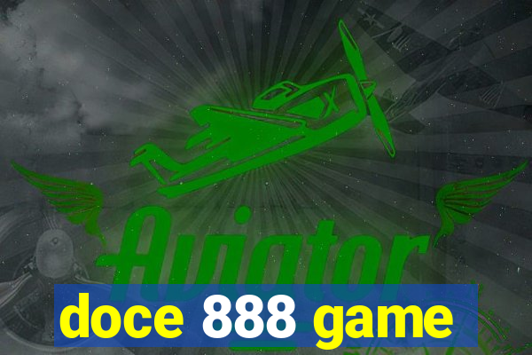 doce 888 game